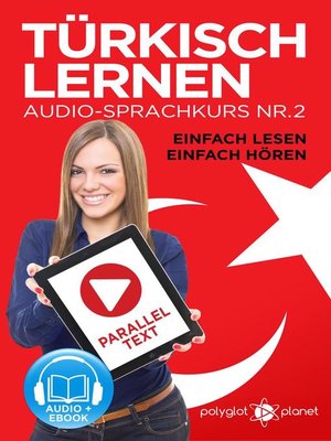 cover image of Türkisch Lernen--Einfach Lesen | Einfach Hören | Paralleltext Audio-Sprachkurs Nr. 2
